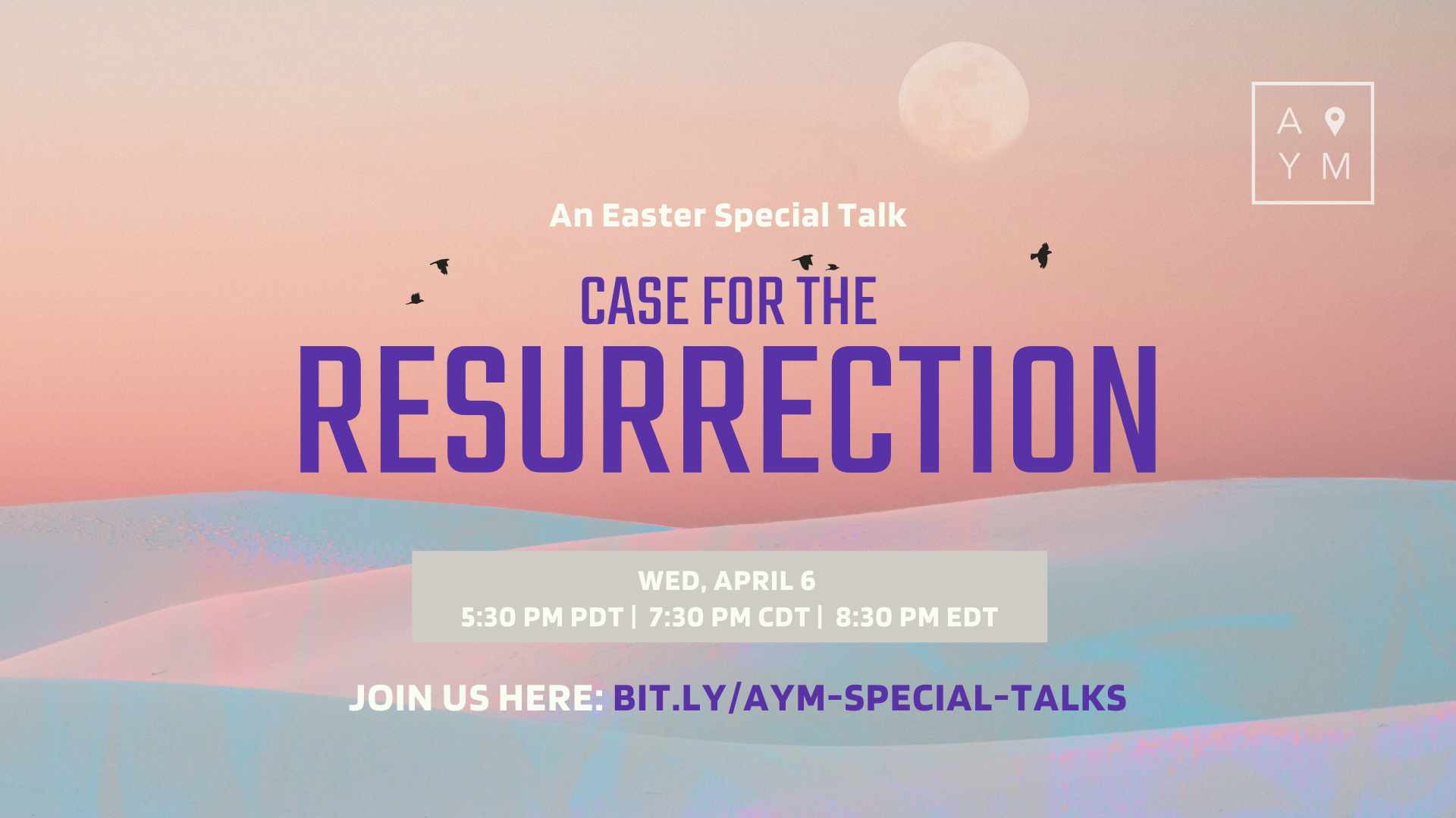 AYM Special Talk #2: Case for the Resurrection