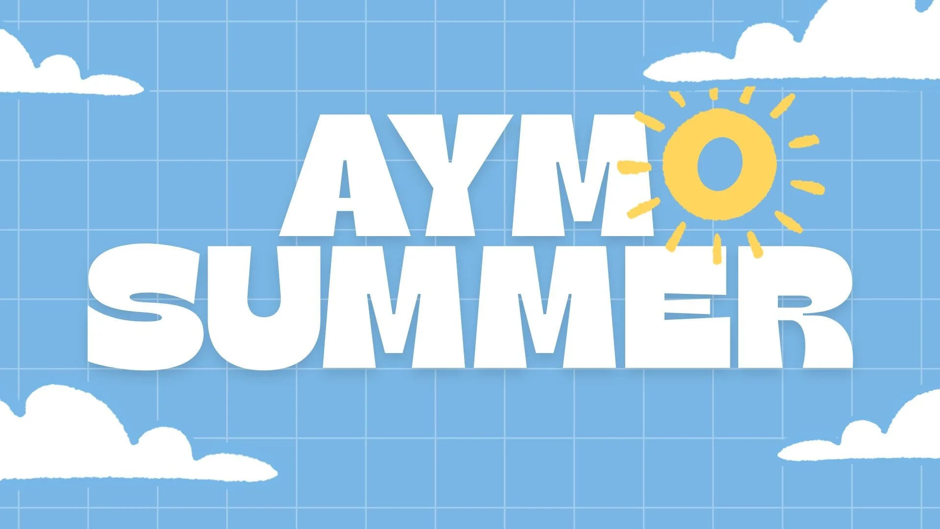 AYM Summer