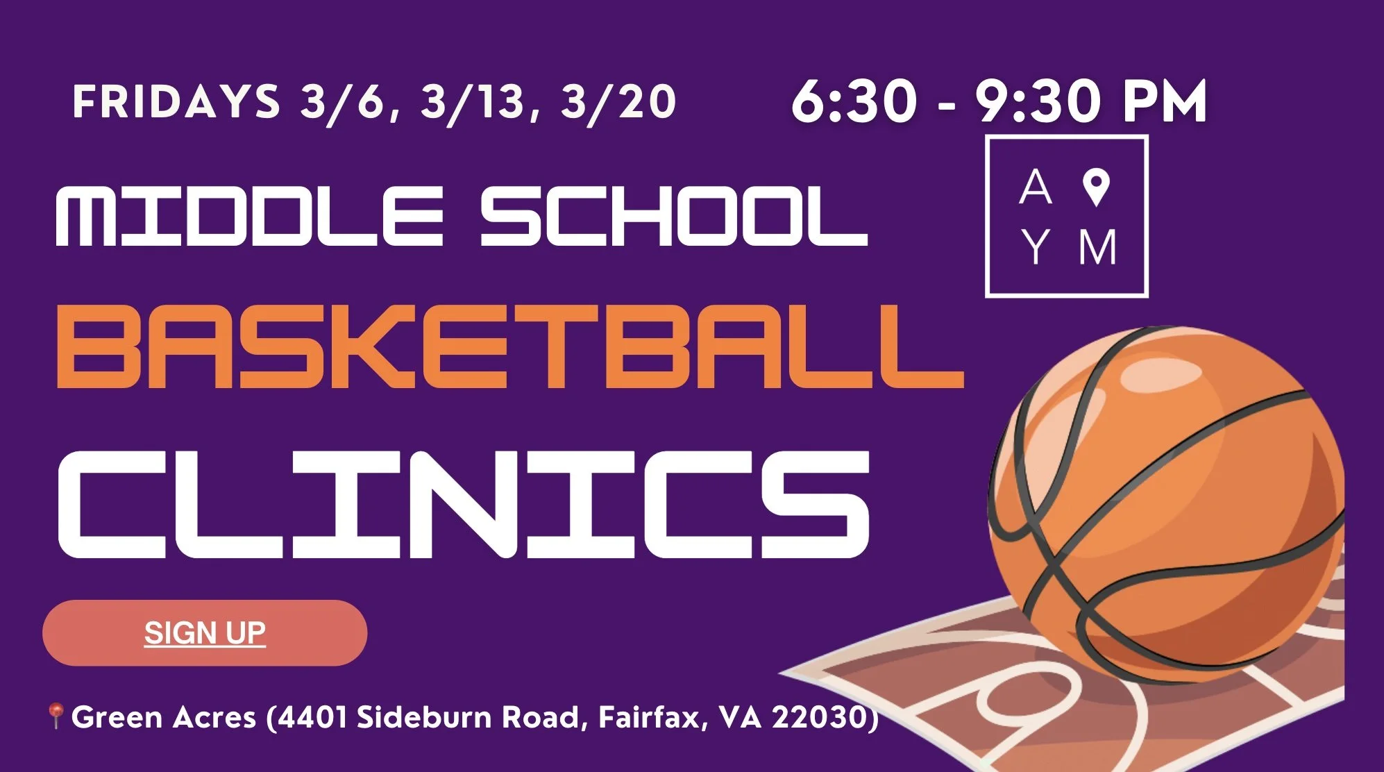 Flyer for Middle School Basketball Clinic on March 6th, 13th, and 20th from 6:30 - 9:30 pm