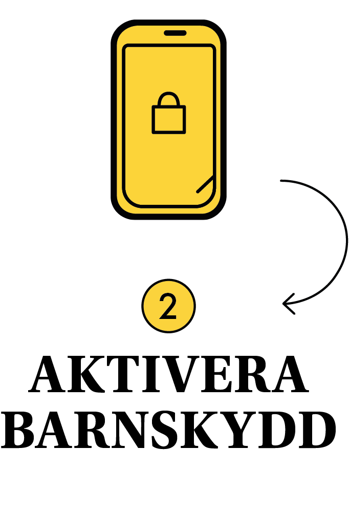 En svart och gul ikon av en telefon med ett hänglås med en pil mot texten steg 2. Aktivera digitalt barnskydd.