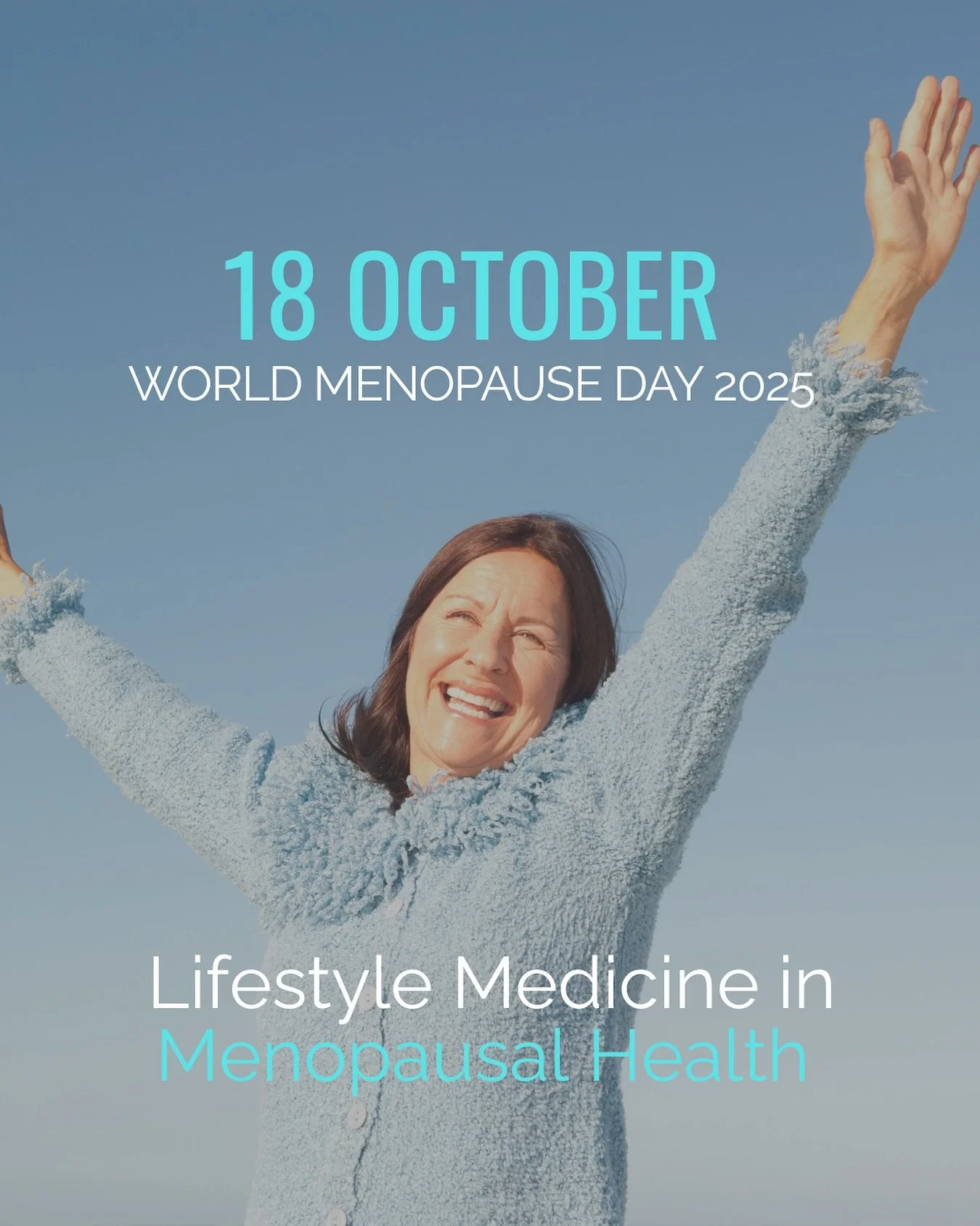 World Menopause Day 2025: A Time to Rethink Midlife Health 🩵

This year, the International Menopause Society (IMS) @internationalmenopausesociety highlights the powerful role of lifestyle medicine in managing menopause. Their new white paper emphasi