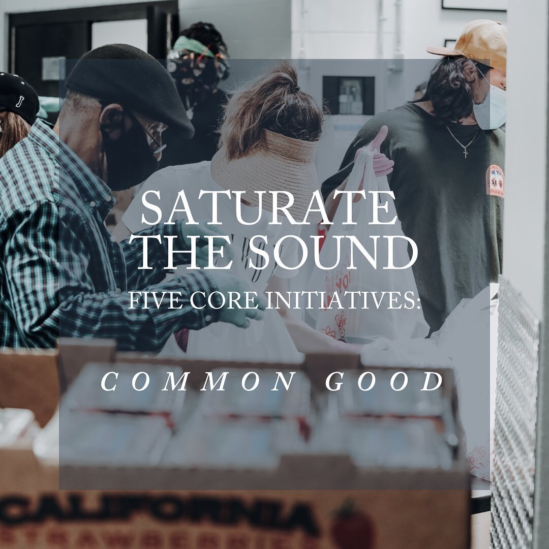 Saturating the Sound with the Gospel is so much more than preaching a message of hope with our mouths, it is also taking action to make our communities better and advancing the common good. 

The gospel teaches us to love our neighbor as ourselves, a