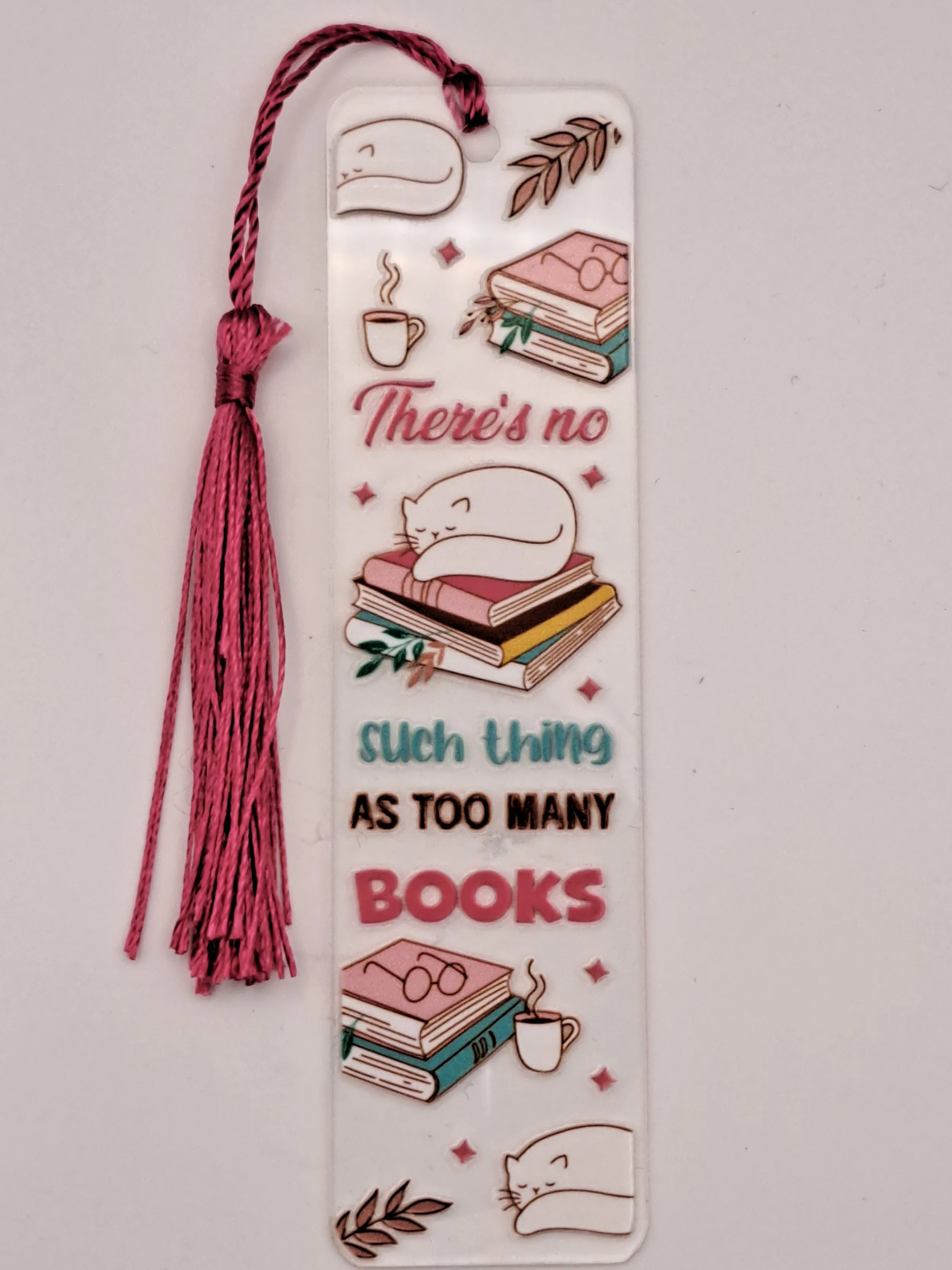 Charming 'There's No Such Thing as Too Many Books' Bookmark