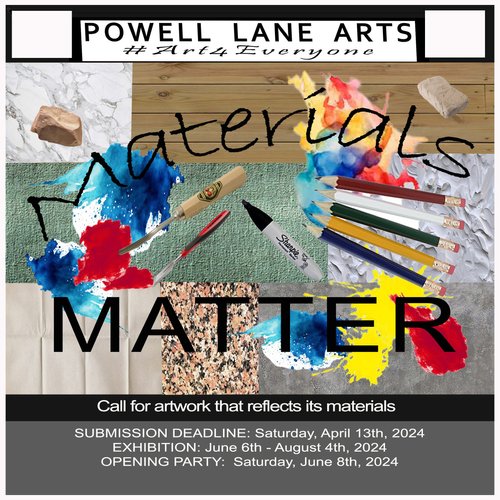 2024 Materials Matter — Powell Lane Arts Art4Everyone