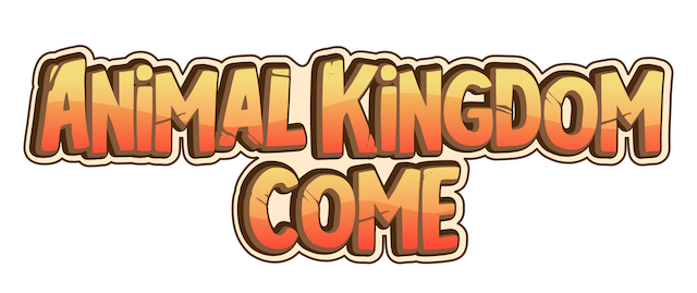 Animal Kingdom Come