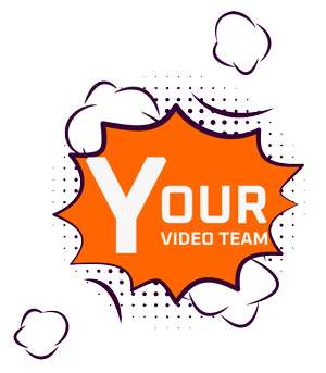Your Video Team