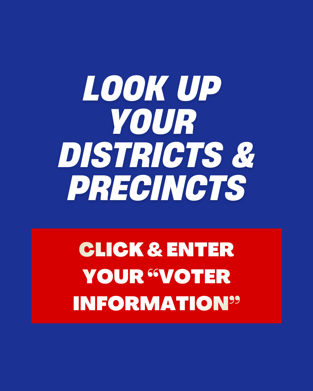 Look up your districts & precincts