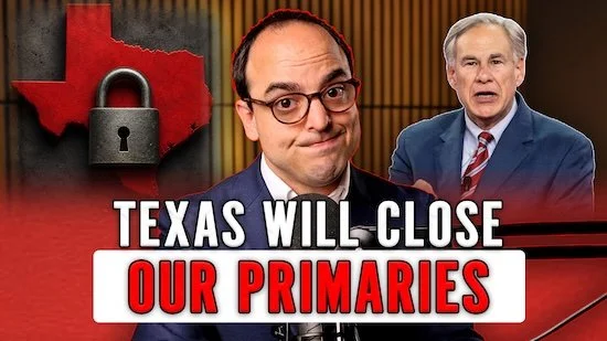 Texas Legislative Session Prep: Closing the Primaries