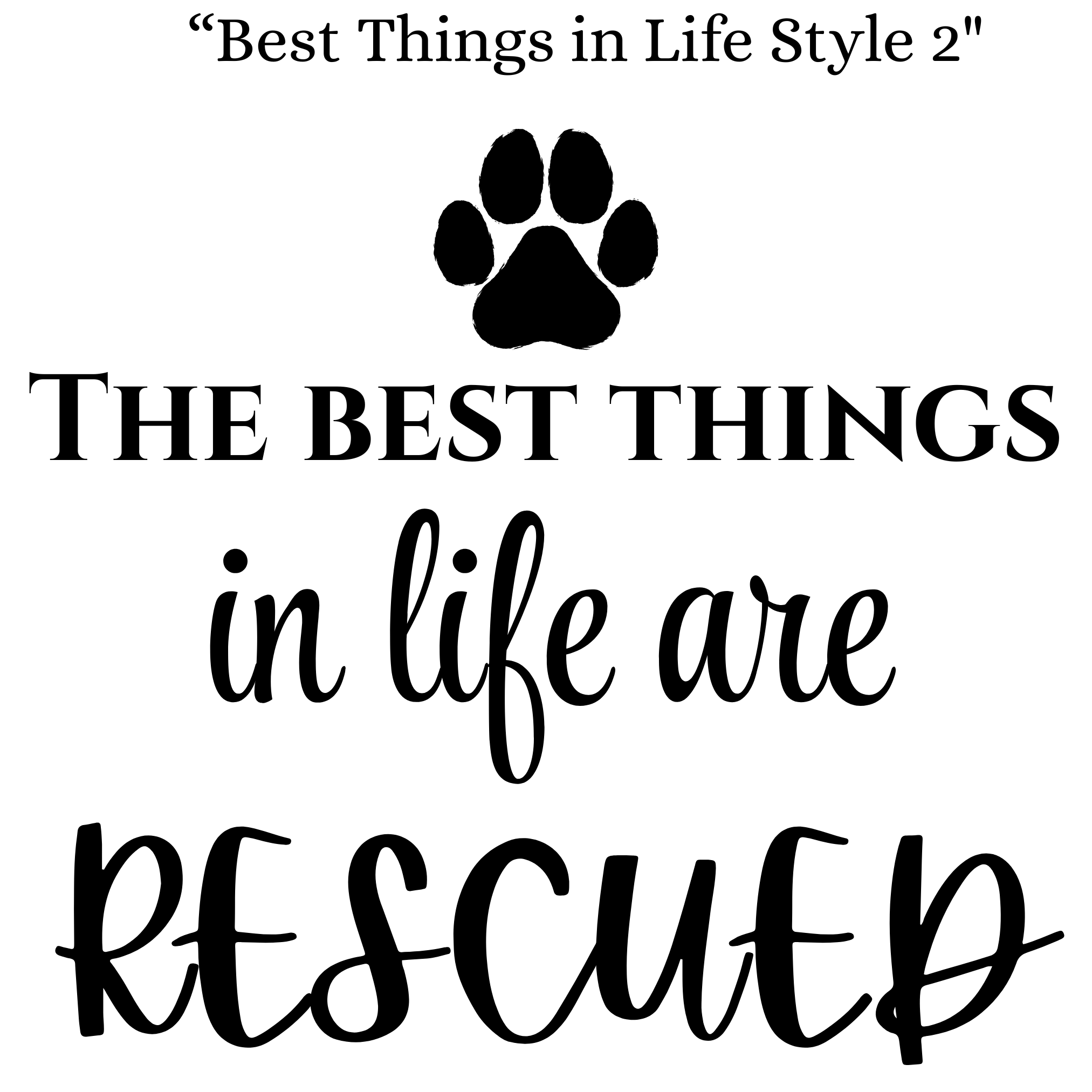 Best Things in Life Style 2.png