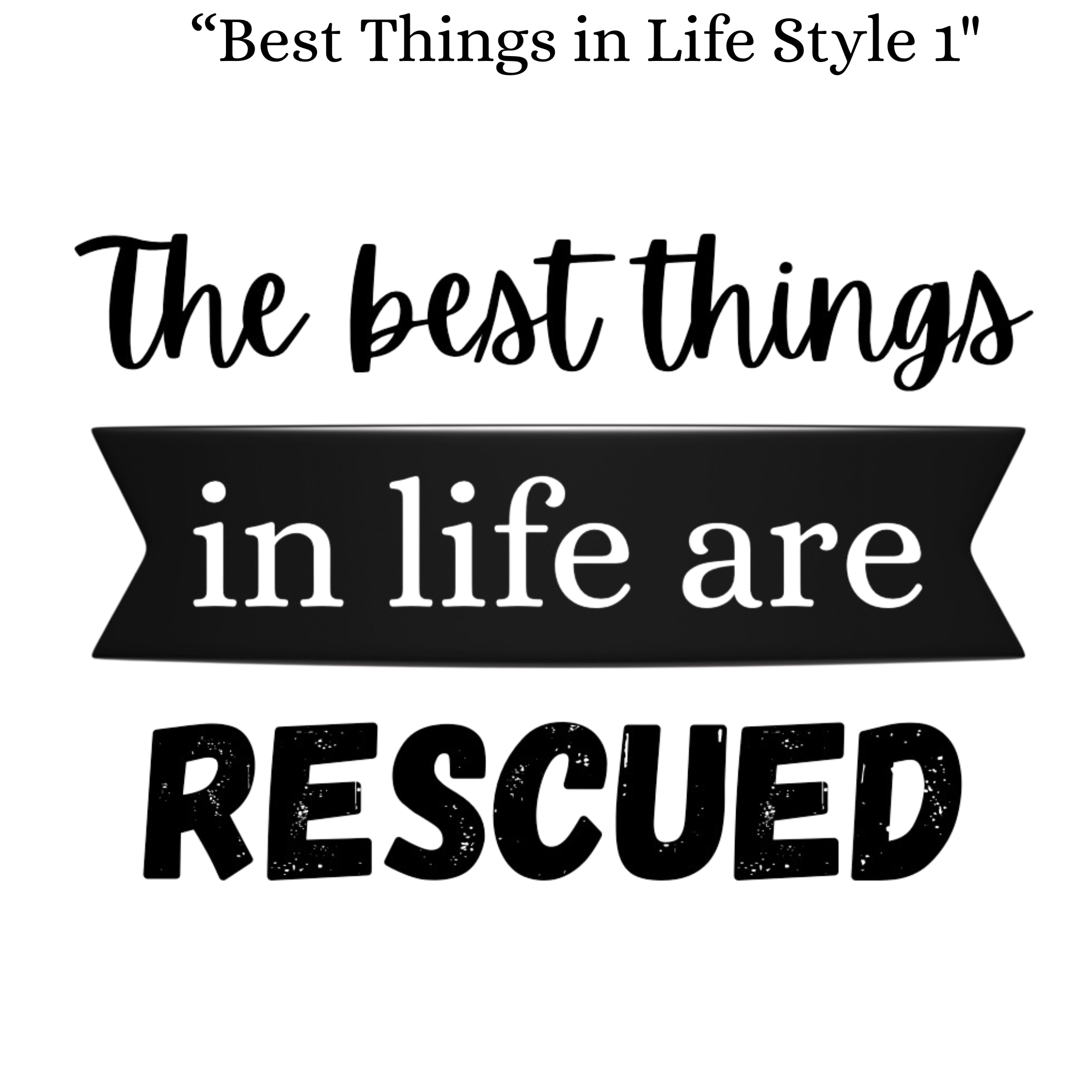 Best Things in Life Style 1.png