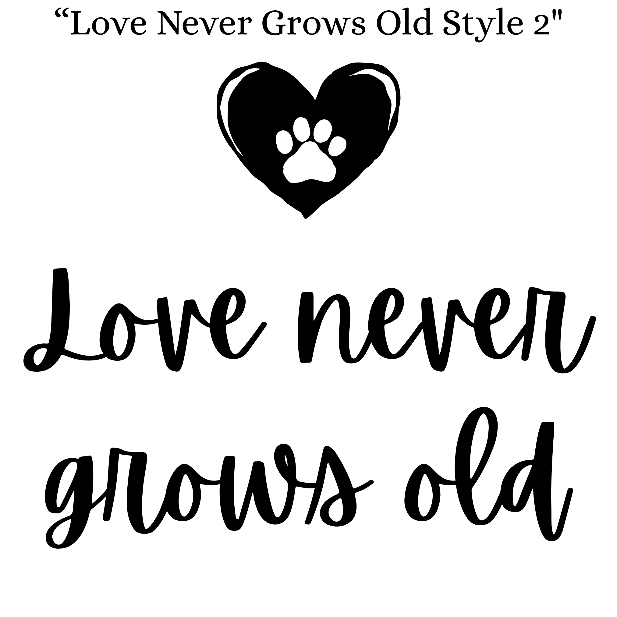 Love Never Grows Old 2.png