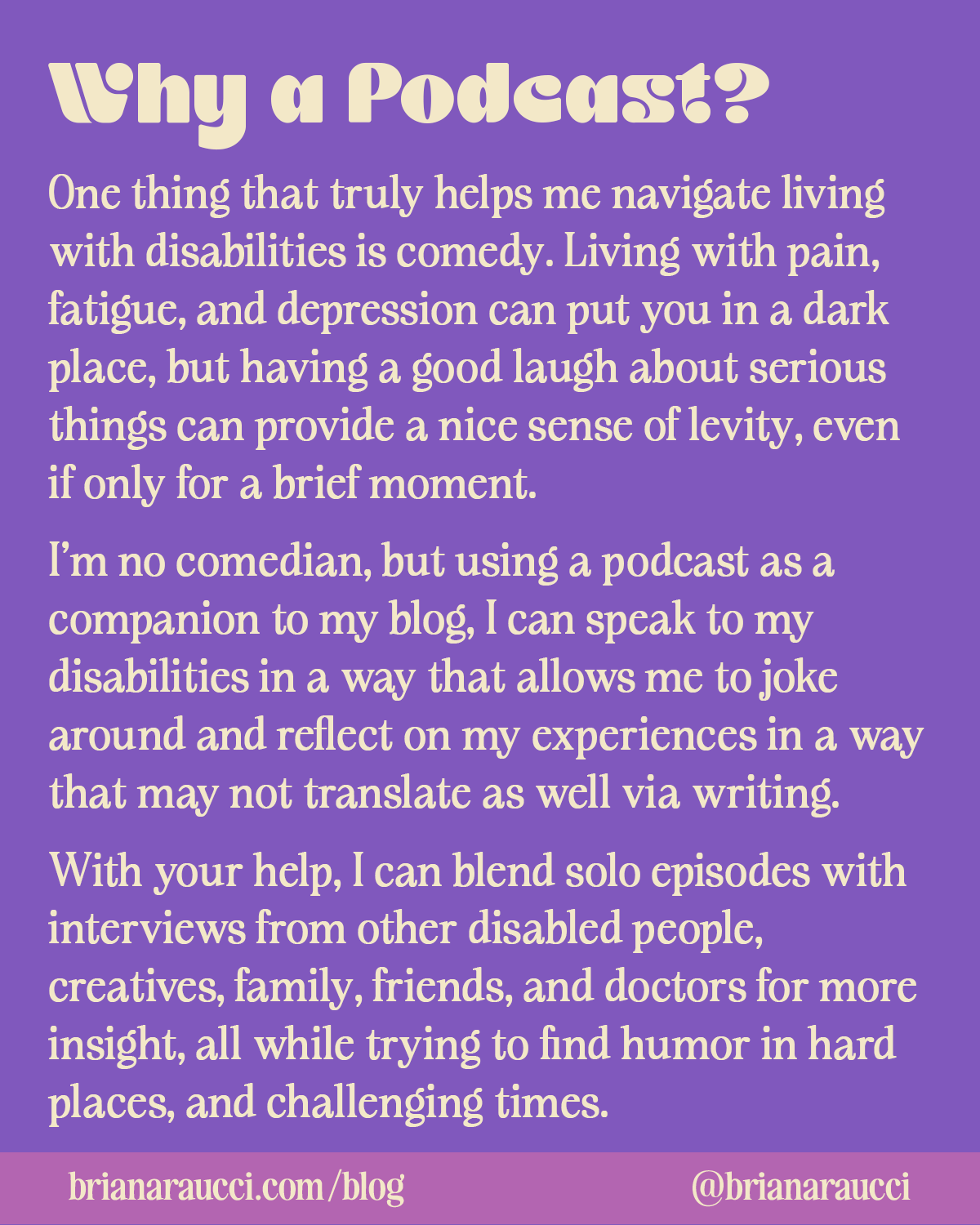 Why a Podcast?