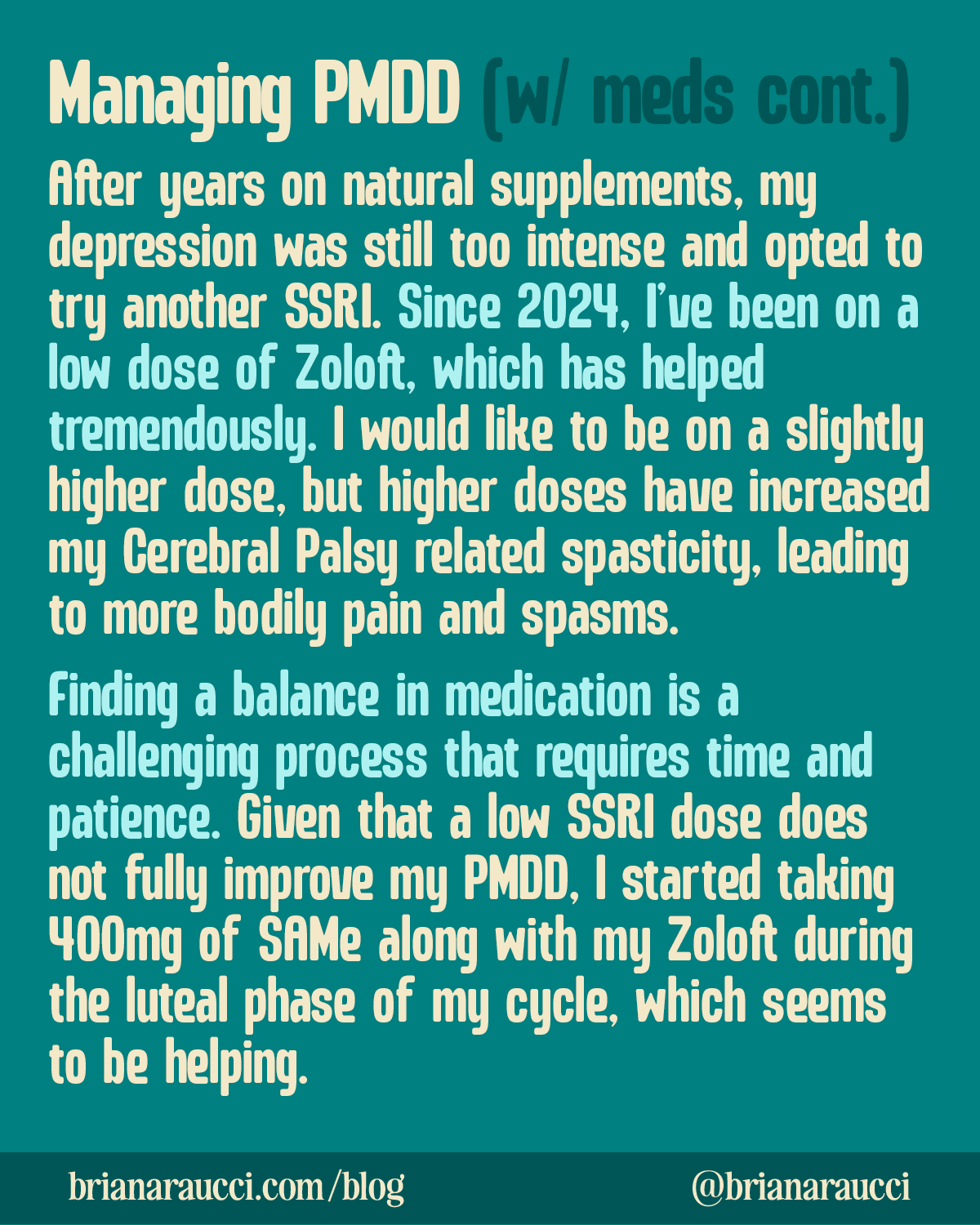 Managing PMDD (w/ meds cont.)