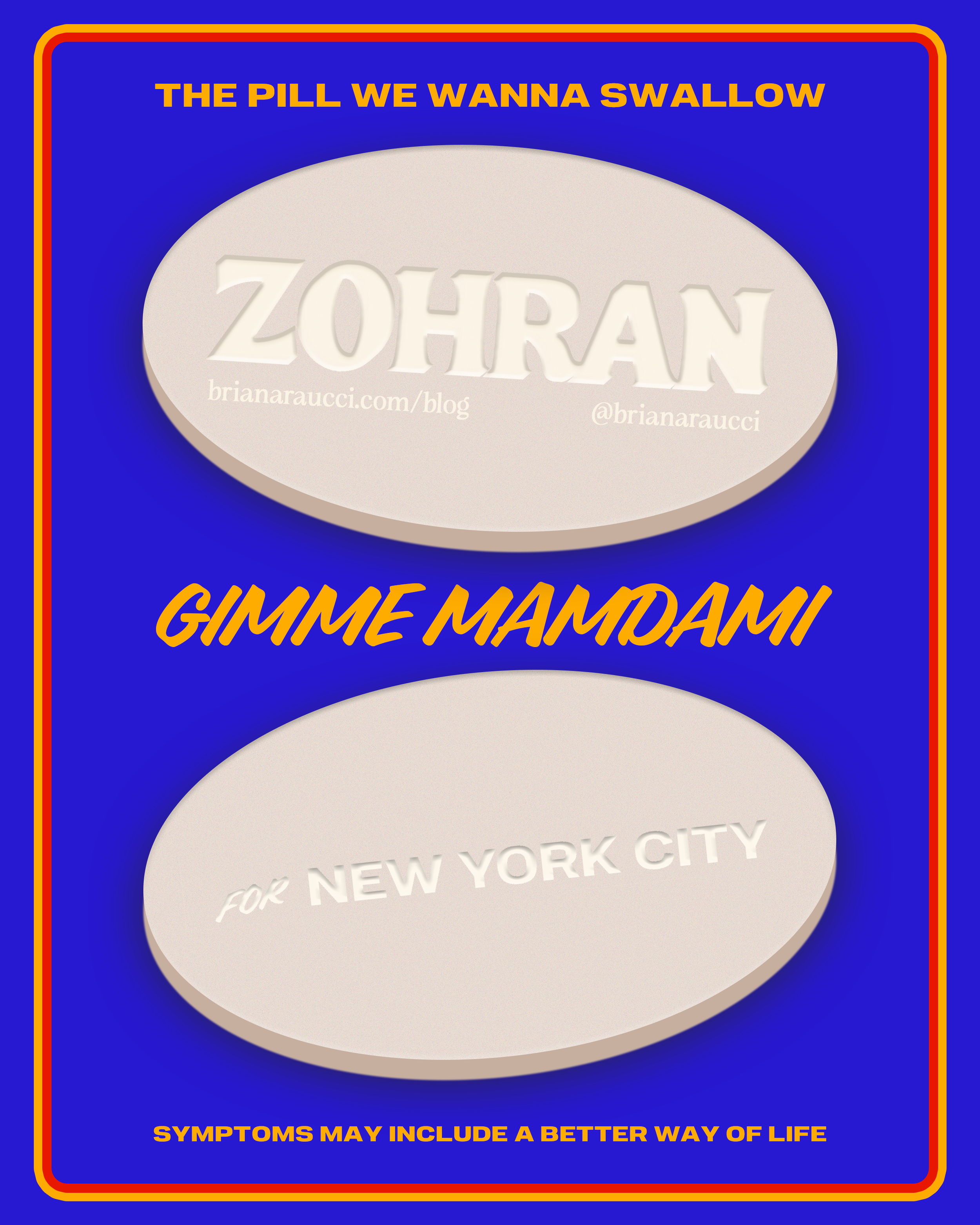 The Pill We Wanna Swallow, Gimme Mamdani