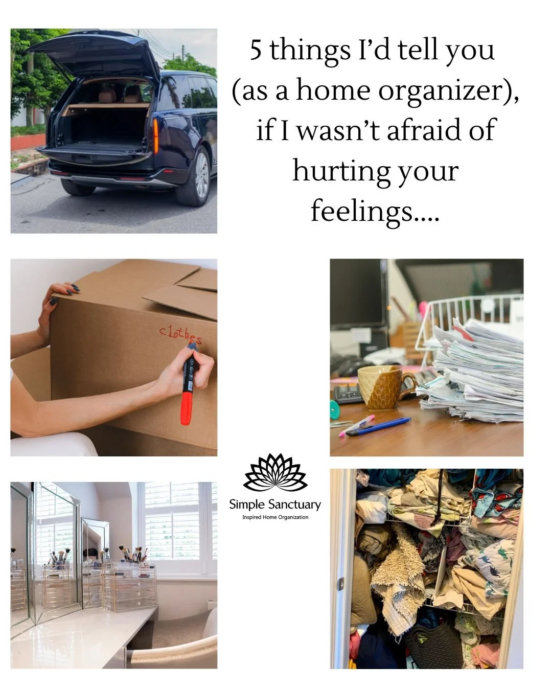 5 Things I’d Tell You (As a Home Organizer), If I Wasn’t Afraid of Hurting Your Feelings