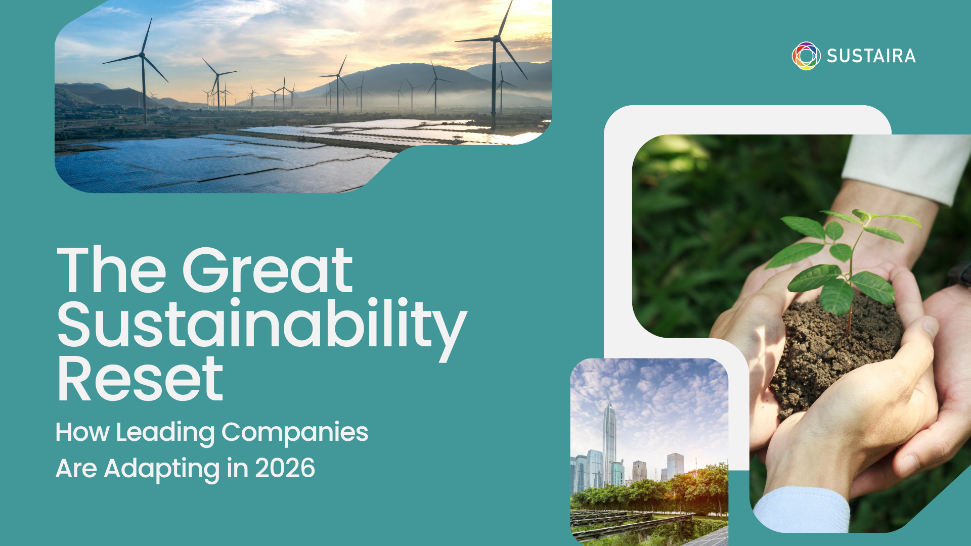 The Great Sustainability Reset: How Leading Companies Are Adapting in 2026