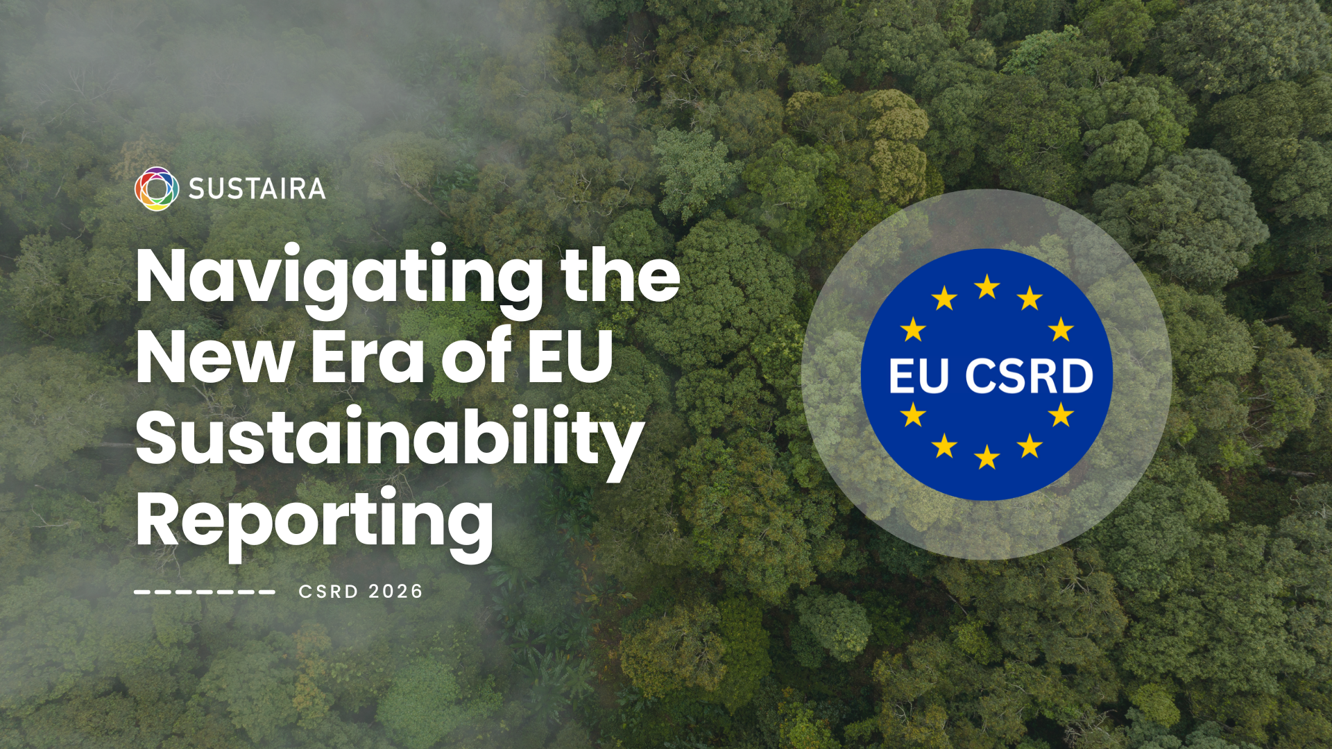 CSRD 2026: Navigating the New Era of EU Sustainability Reporting