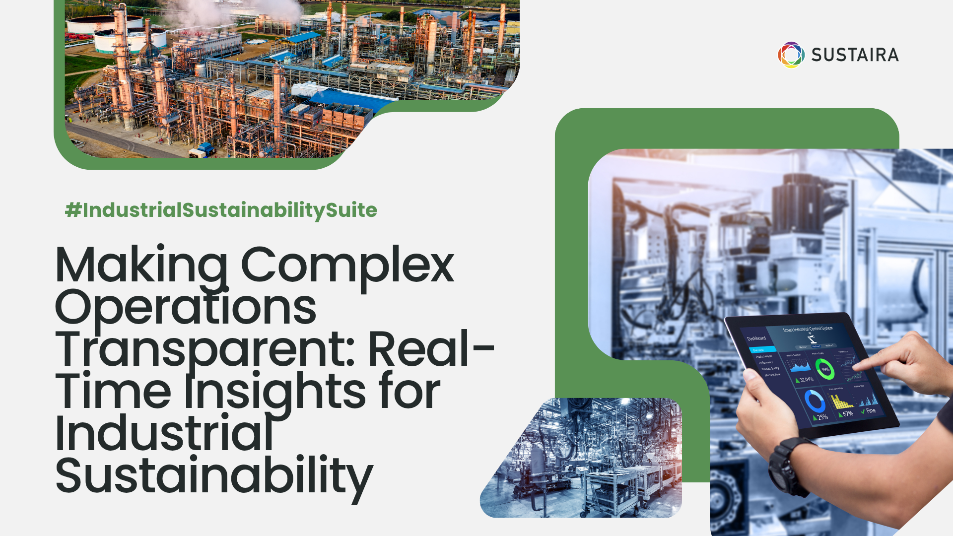 Making Complex Operations Transparent: Real-Time Insights for Industrial Sustainability