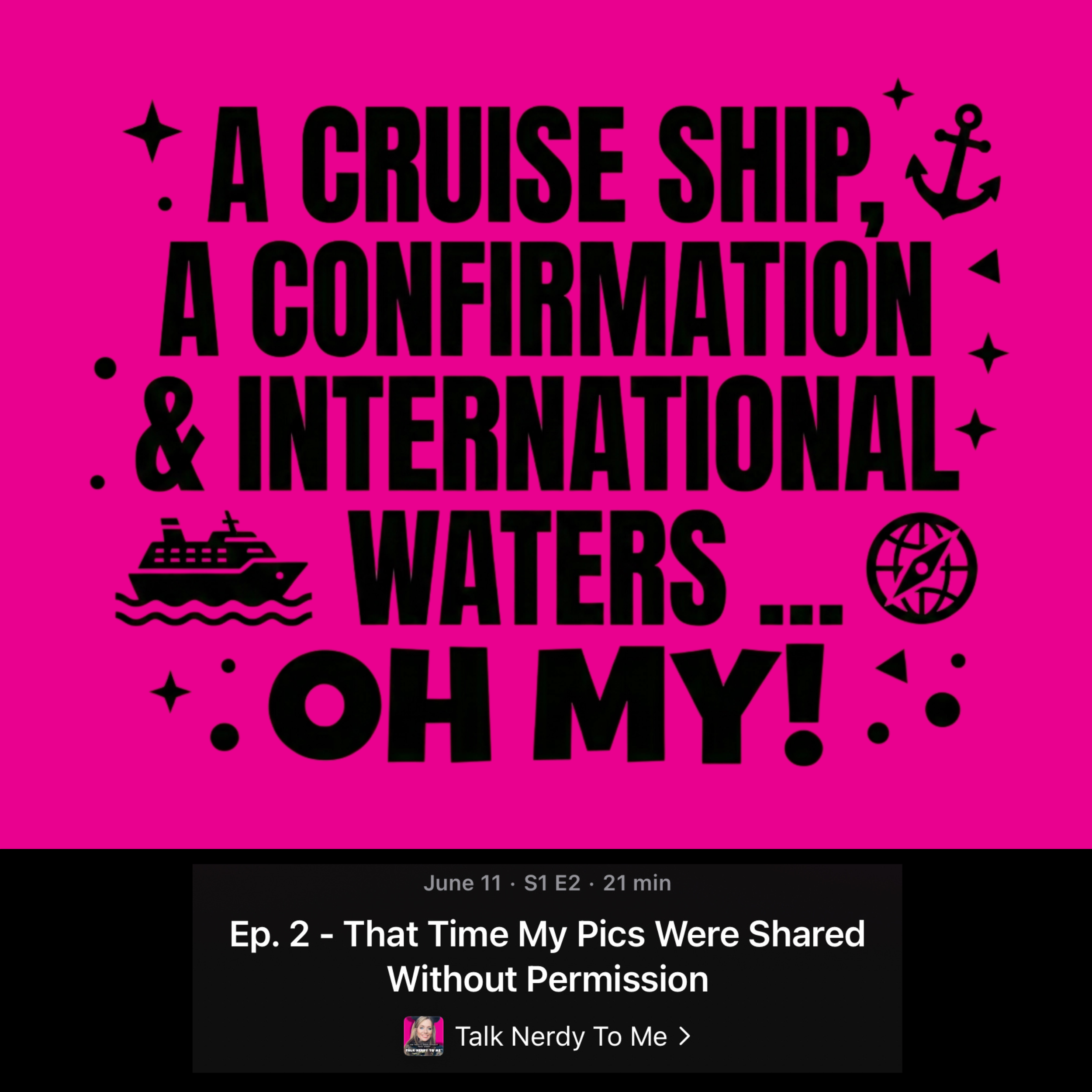 Podcast Episode 2: That Time My Pics Were Shared Without Permission 