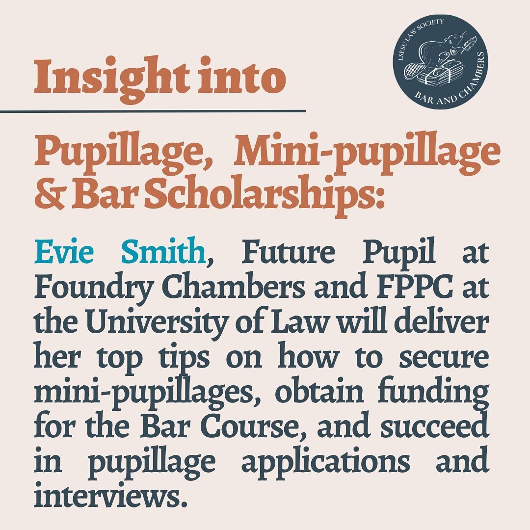 On Monday, B&amp;C is hosting an event with Evie Smith, Future Pupil at Foundry Chambers and FPPC at ULaw, who will give insight and tips on mini-pupillages, ways of obtaining funding for the Bar Course and how to succeed in pupillage applications in
