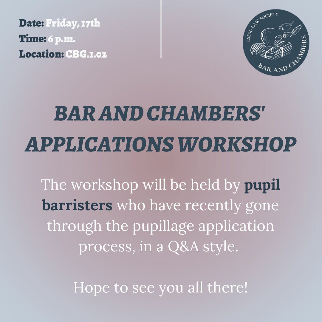 On Friday, 17th (6 pm) B&amp;C will be running an applications workshop. The workshop will be held by pupil barristers who have recently gone through the pupillage application process. The workshop will start with introductions from each of our speak
