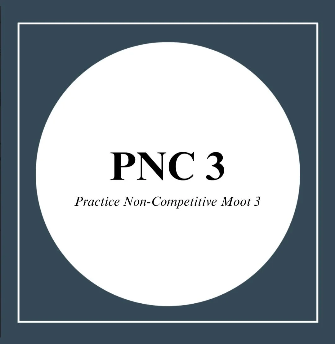 Sign up for our third and final PNC of the year!

This moot will centre on an issue of tort law which will have been covered in first year. However, non-law students and students from any year or course are encouraged to apply!

Our PNCs are informal