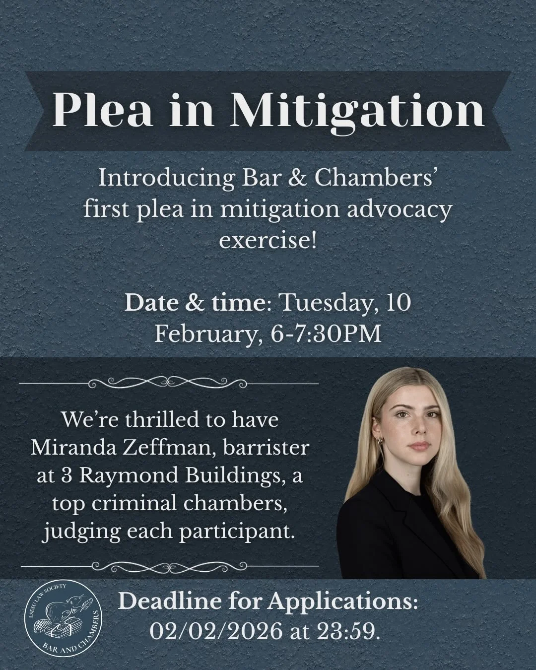 Bar and Chambers is proud to announce our first plea in mitigation exercise! It will be hosted on Tuesday, 10th February, between 18:00 and 19:30.

This exercise will be overseen by Miranda Zeffman, barrister at 3 Raymond Buildings, a top Criminal Ch