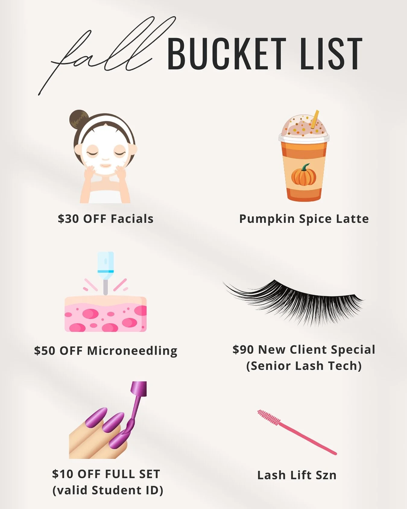 FALL BUCKET LIST GUIDE 🎃

Treat yourself to our specials this month!
🧖&zwj;♀️ Facial &amp; Micro-needling promo all Sept
💅 $10 OFF full set nails until Sept 10
________
📆 Booking Sept