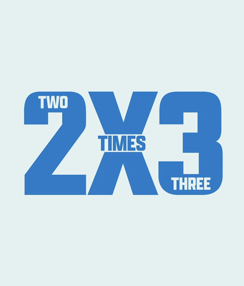 TWO TIMES THREE