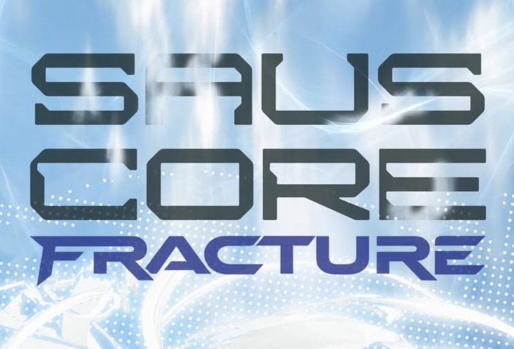 SAUSCORE x FRACTURE
