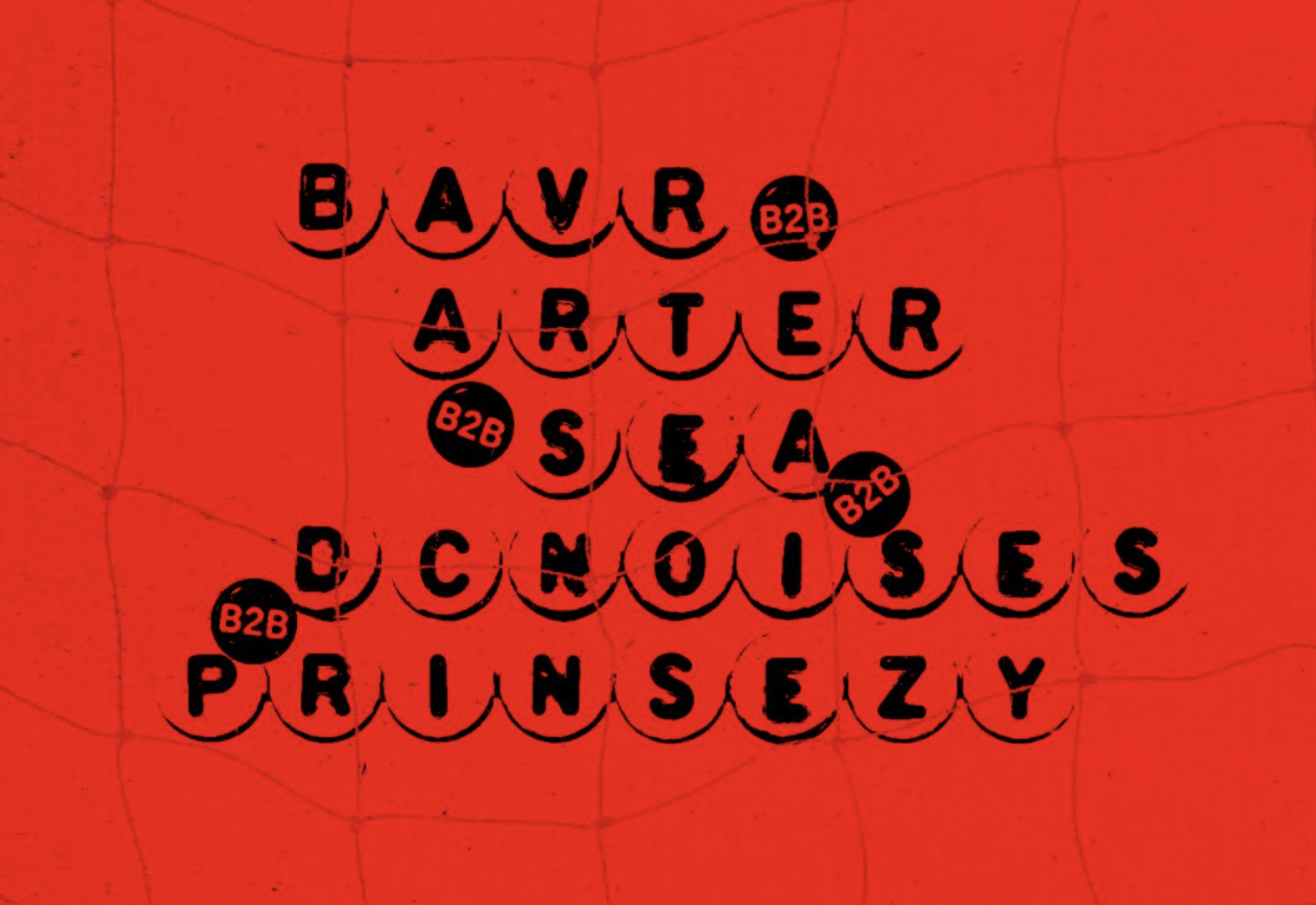 Arter B2B BAVR B2B DC Noises B2B Prinsezy B2B séa