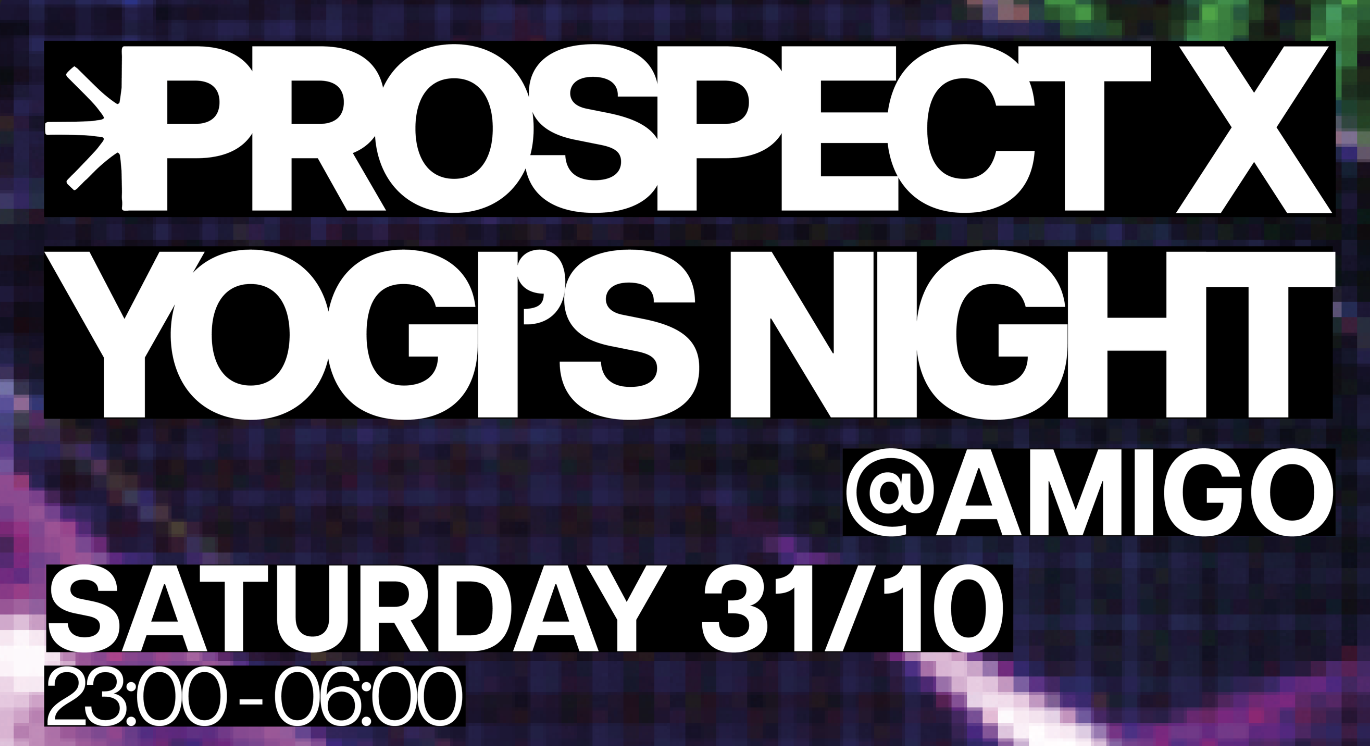 PROSPECT x YOGI’S NIGHT
