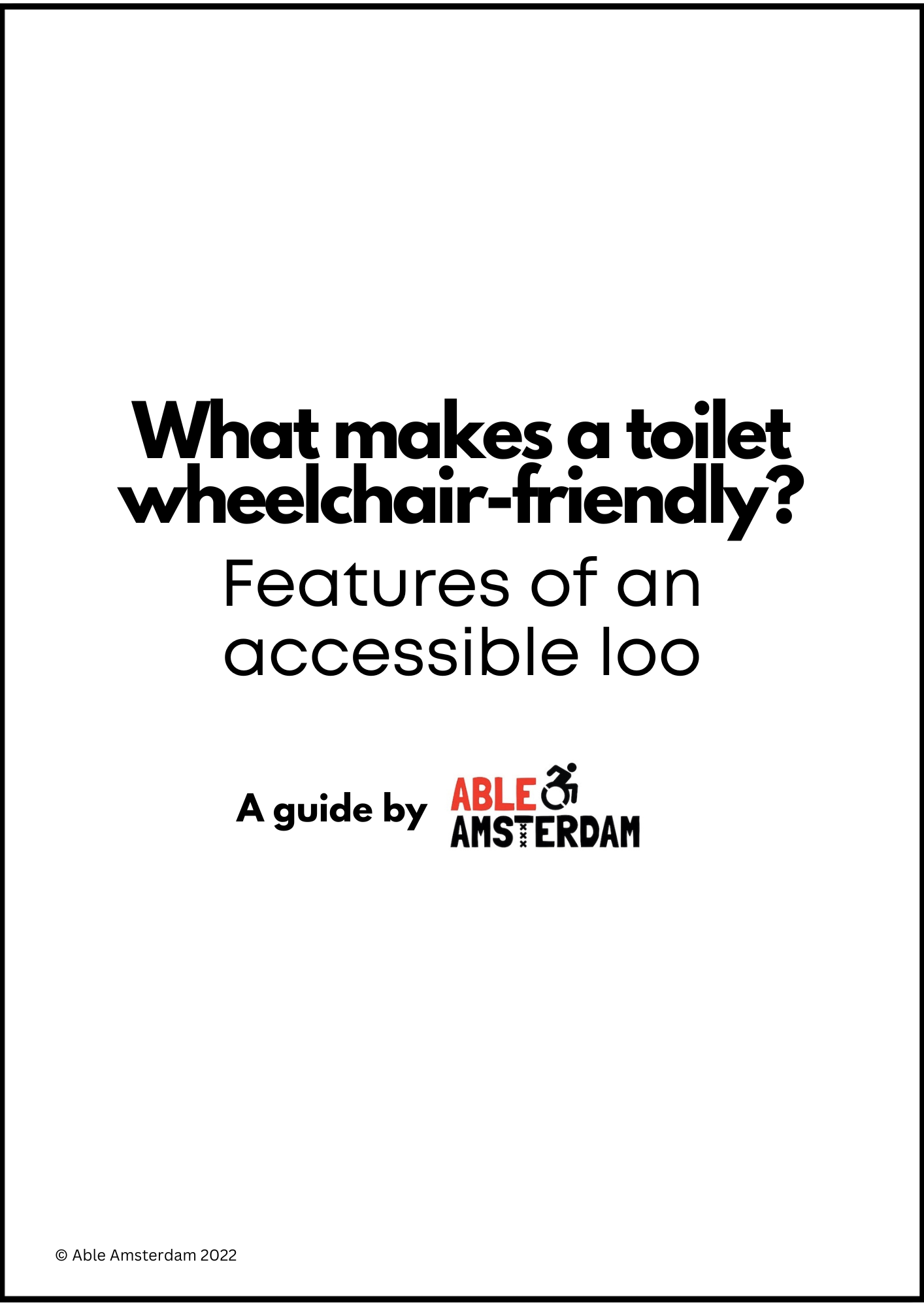 What makes a toilet accessible? Important features of a wheelchair