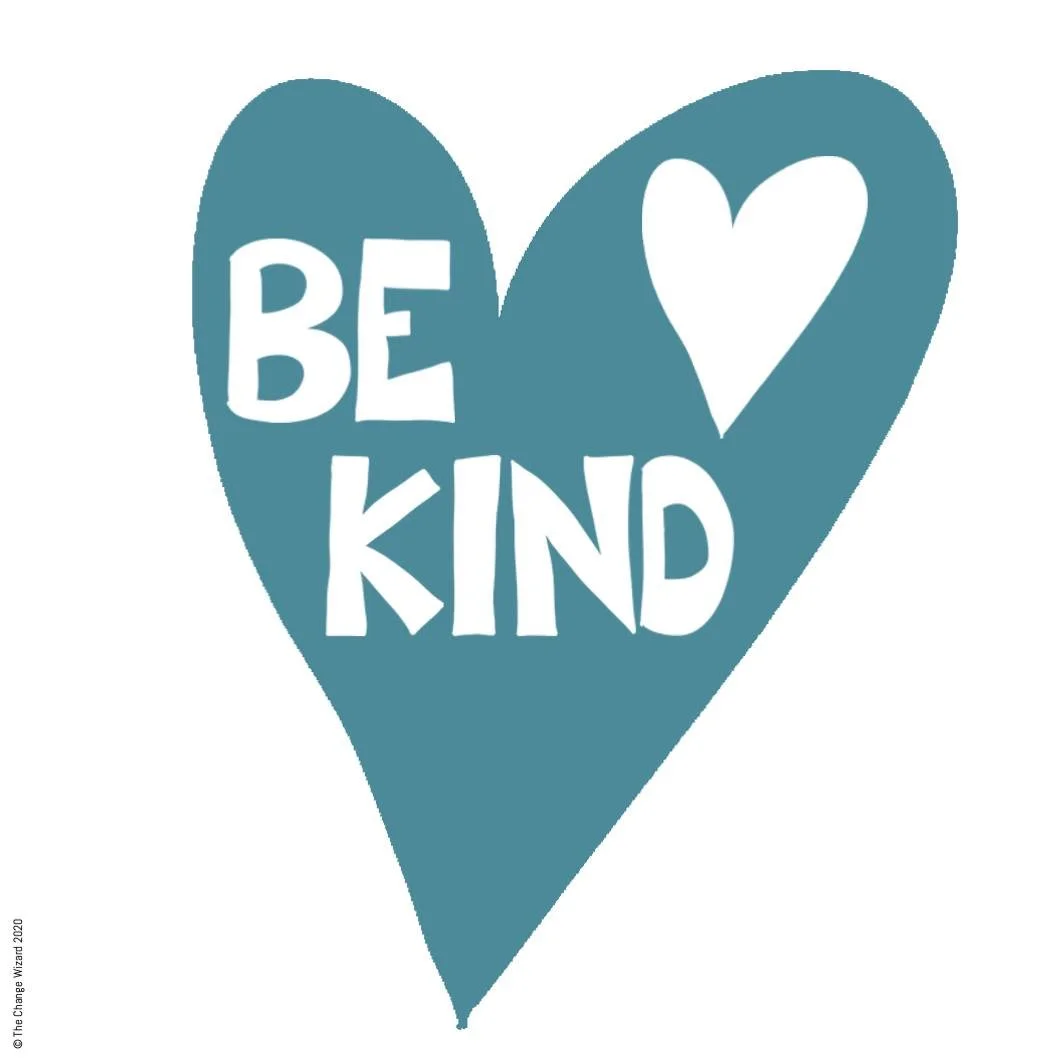 Be Kind. 

Be kind to you, be kind to others. 

If you cannot say something kind, say nothing at all. 

If you give kind, you will get kind in return.

A small thing, but something that makes a difference in today&rsquo;s world.

#IrrationalChange #B