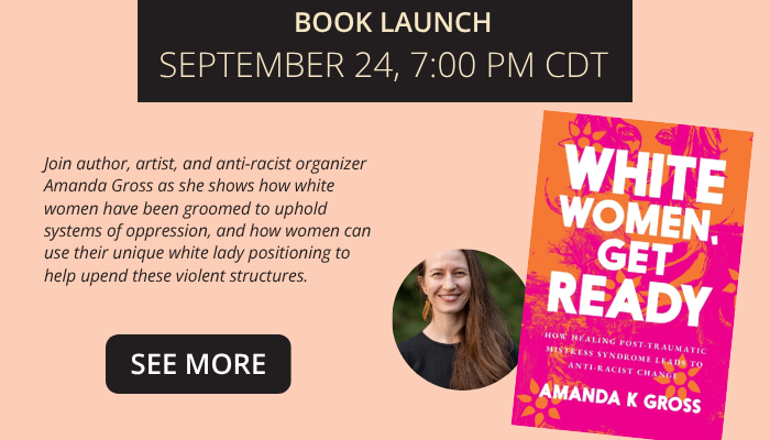 Canada Book Launch -- White Women, Get Ready