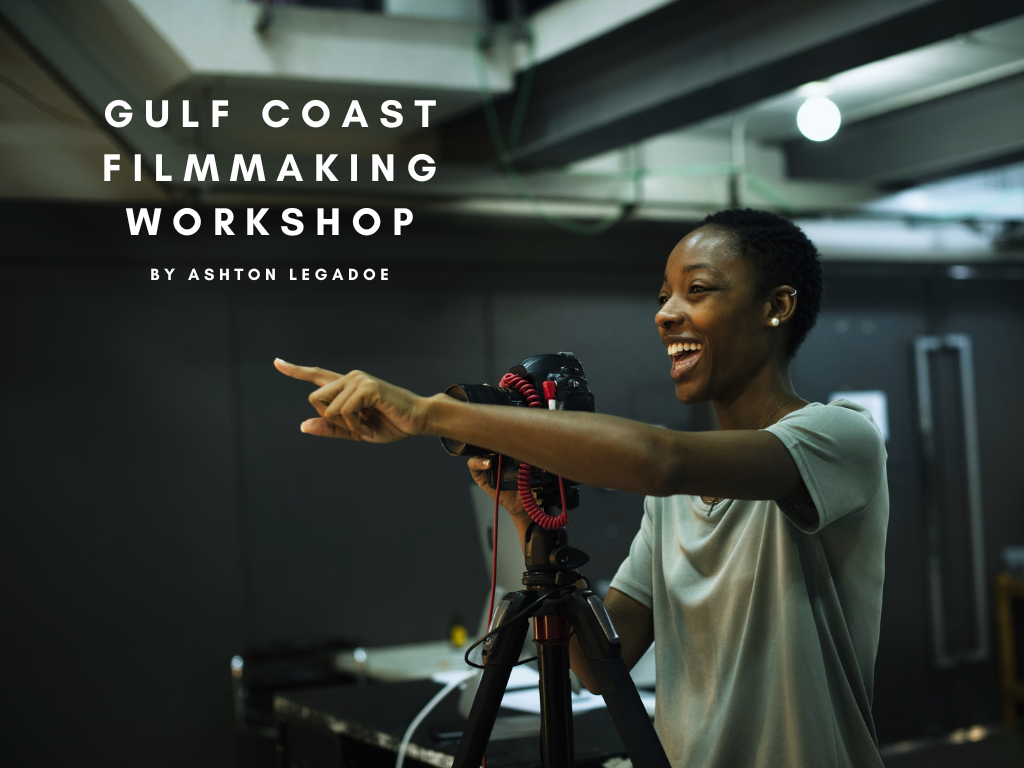 Gulf Coast Filmmaking Workshop
