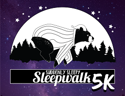 Suddenly Sleepy - 5k ‘Sleepwalk’ @ Alton Baker Park