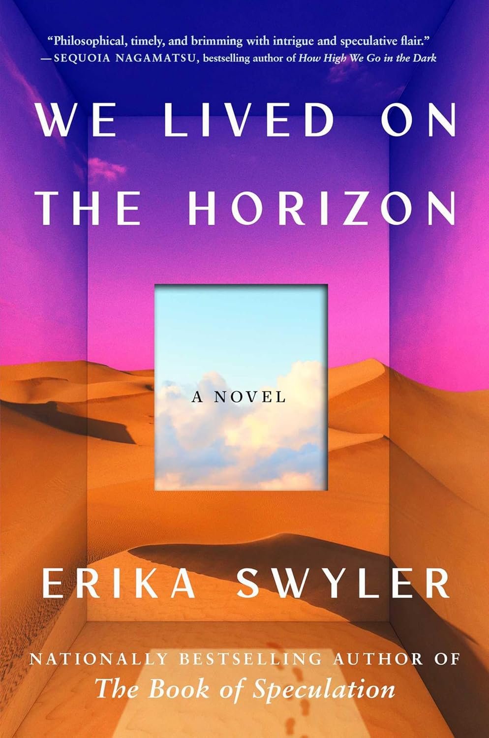 Swyler WE LIVED ON THE HORIZON.jpg