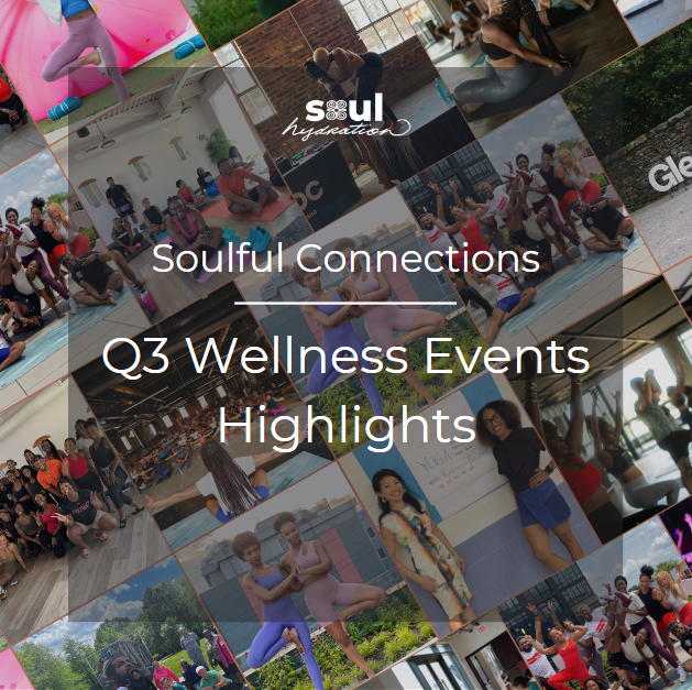 Soulful Connections: Highlights from  Q3 Wellness Events