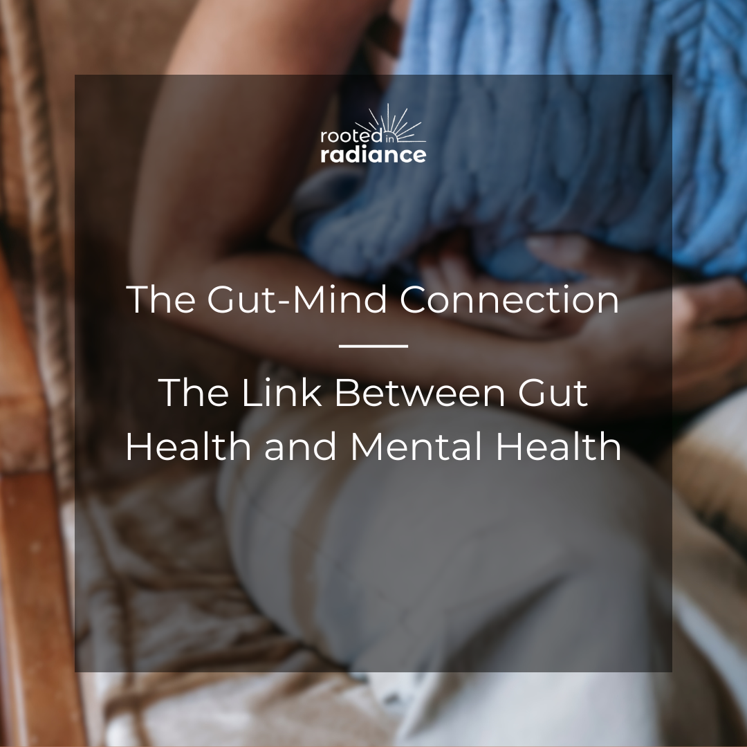 The Gut-Mind Connection: The Link Between Gut Health and Mental Health