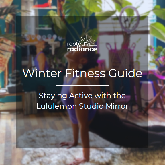 Winter Fitness Guide: Staying Active with the Lululemon Studio Mirror