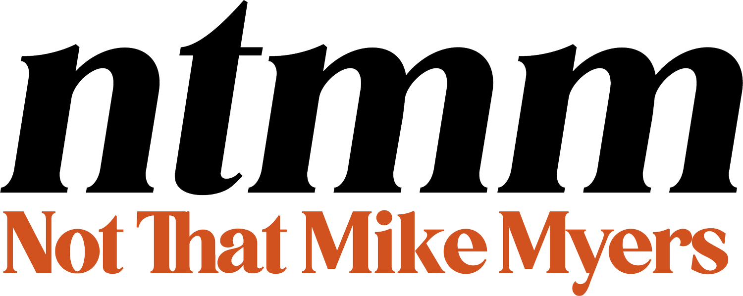 Not That Mike Myers