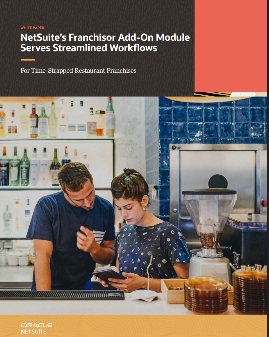 NetSuite’s Franchisor Add-On Module Serves Streamlined Workflows