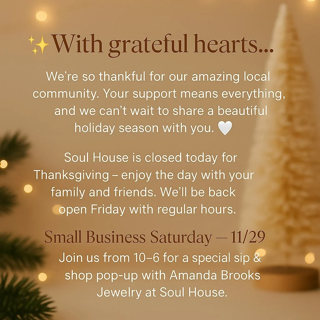 Happy Thanksgiving from all of us at Soul House. 🧡
