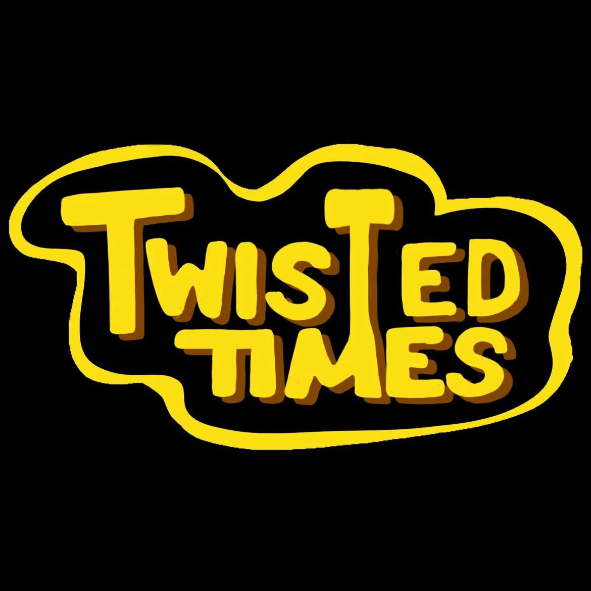 TWISTED TIMES  - 