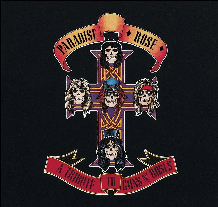 PARADISE ROSE - GUNS AND ROSES TRIBUTE 