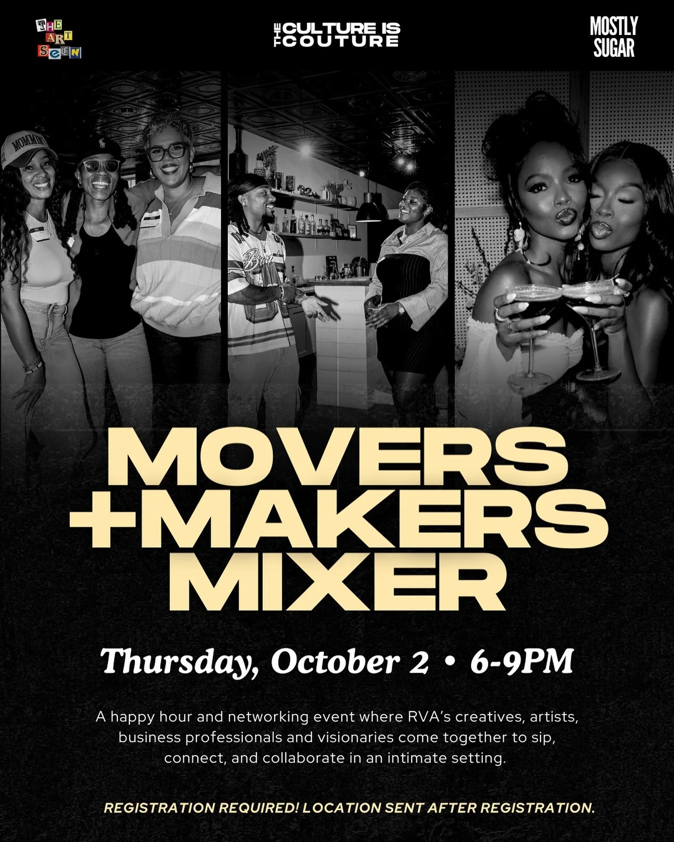 Ready for another Movers+Makers Mixer? 
Join us this Thursday, October 2 from 6–9 PM for a special The Culture Is Couture edition of our monthly mixer with The Art Seen x Mostly Sugar. Get an exclusive sneak peek of the TCIC Art Exhibit before