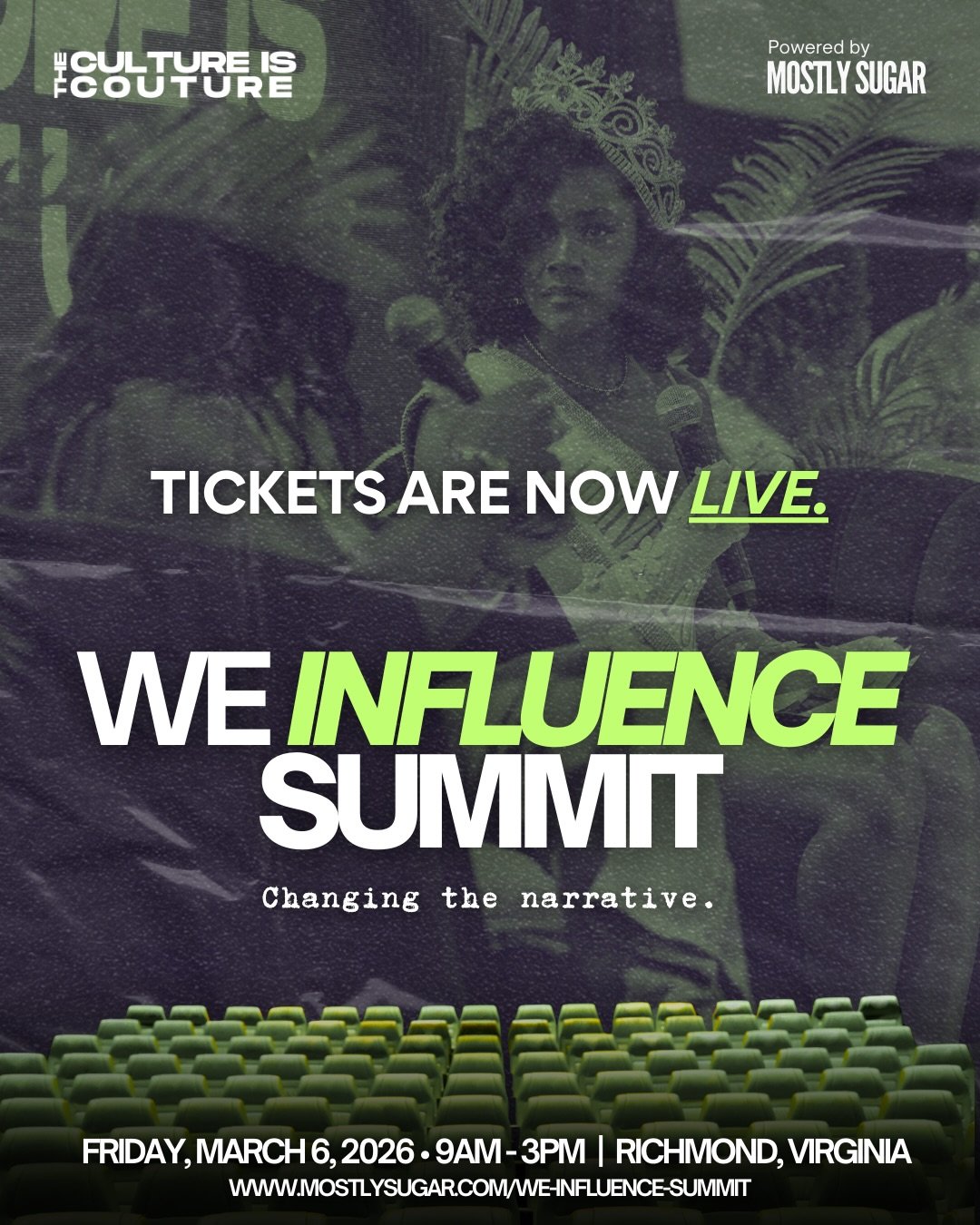 Early bird tickets are officially on sale &mdash; starting at $15. Limited quantities.

The We Influence Summit: Changing the Narrative is a one-day experience exploring how Black creativity shapes culture, influence, and the future across fashion, b
