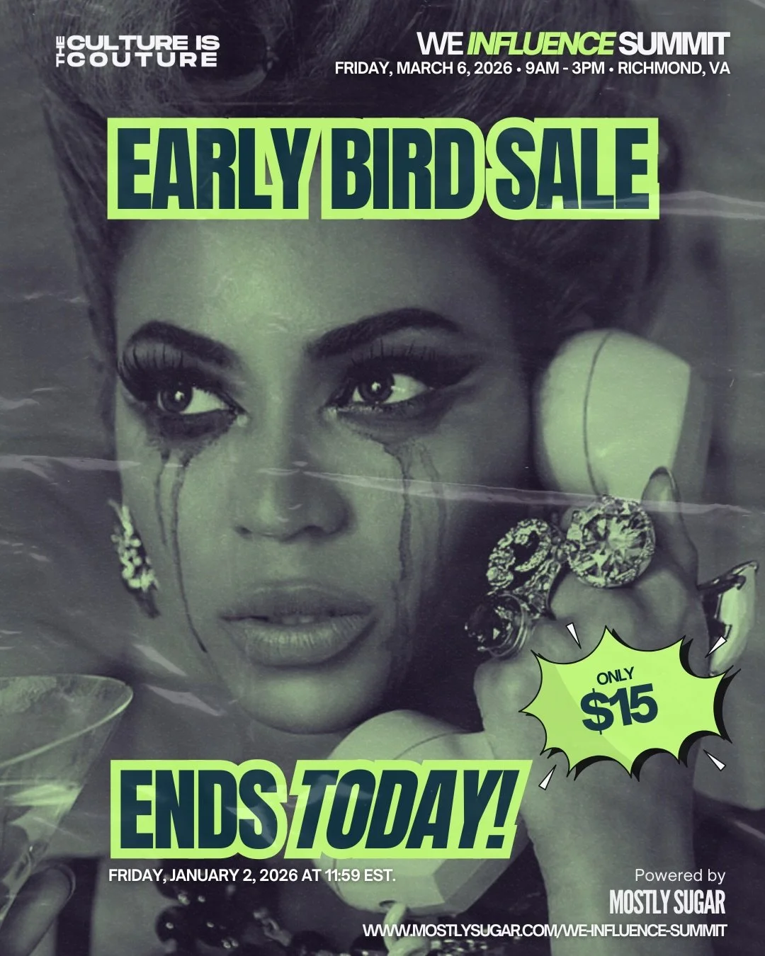 Last call. Early bird pricing ends tonight. This is the last day you&rsquo;ll be able to get tickets for only $15! 🎟️

The We Influence Summit, happening on March 6 in Richmond, VA, is a full day of connection andconversations on how Black creativit