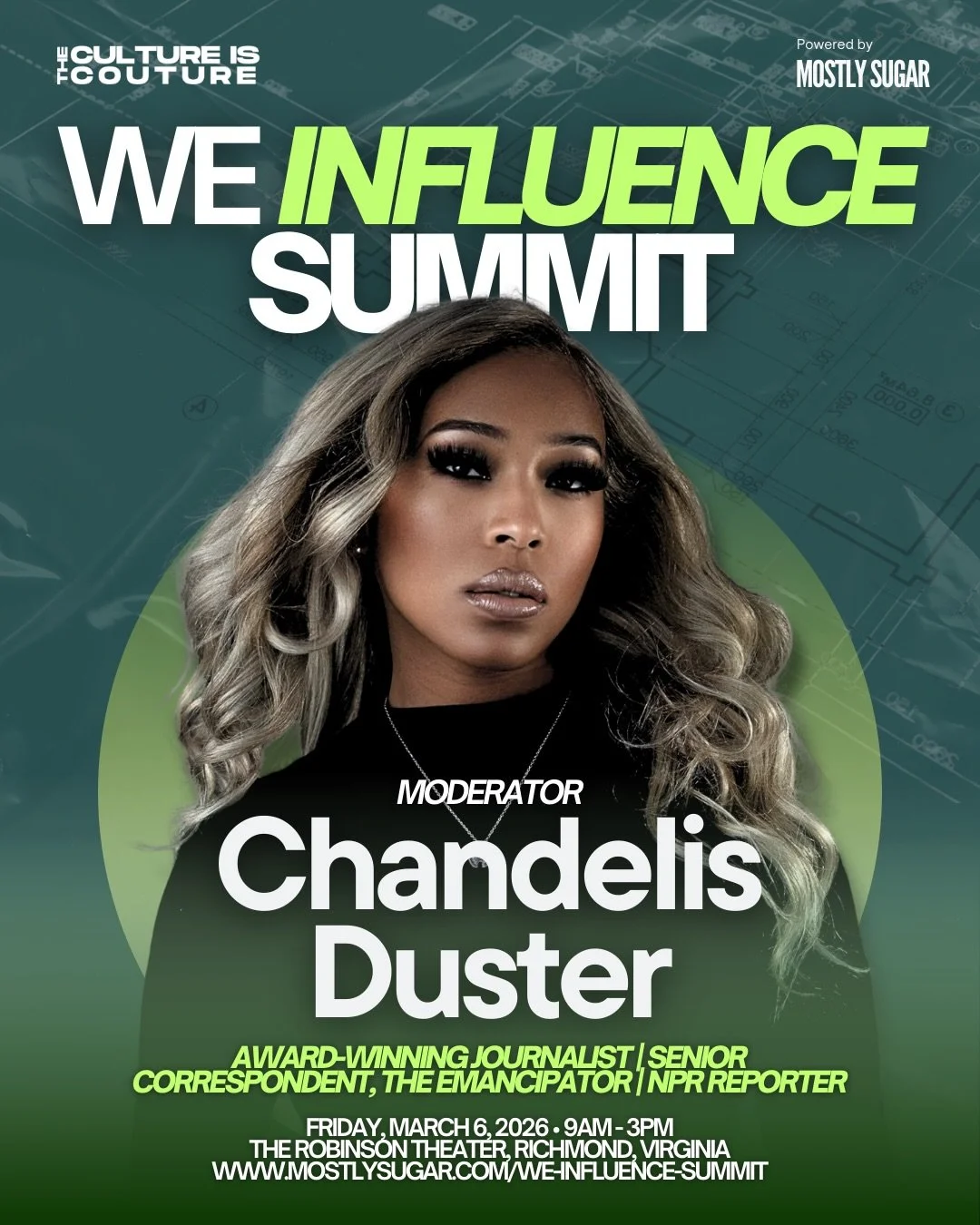 We don&rsquo;t just need conversations. We need the right people guiding them.

Introducing our moderators for the We Influence Summit:

Chandelis Duster (@chandelisduster )&mdash; Award-winning journalist, Senior Correspondent at The Emancipator and